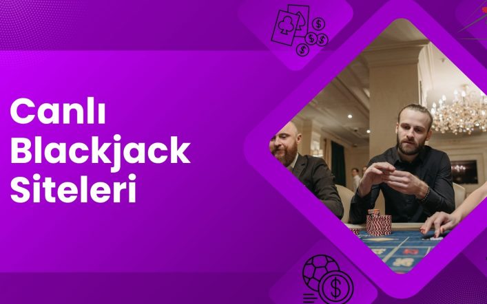 Canlı Blackjack Siteleri Kullanım Kolaylığı 